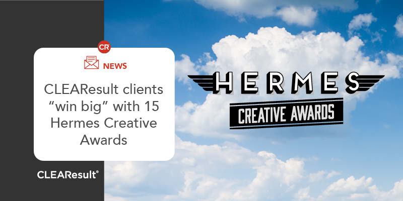 CLEAResult Clients “win big” for 15 Hermes Creative Awards