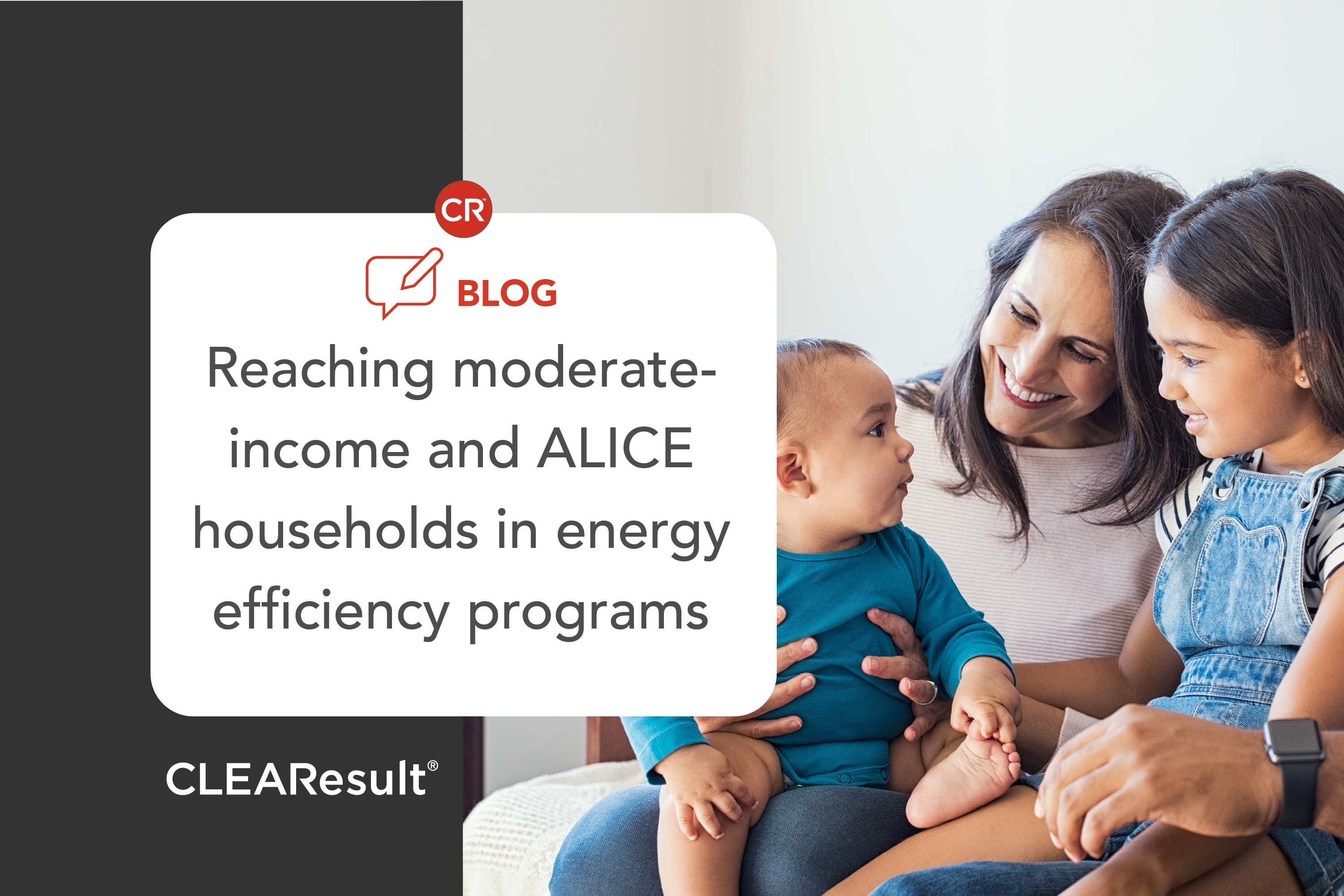 Reaching moderate-income and ALICE households in energy efficiency programs 